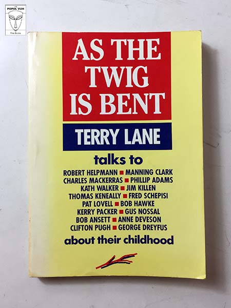 Terry Lane - As The Twig Is Bent